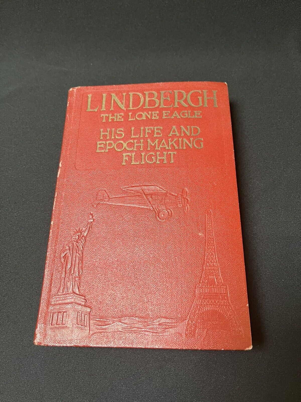 Lindbergh The Lone Eagle by George Buchanan Fife  1927