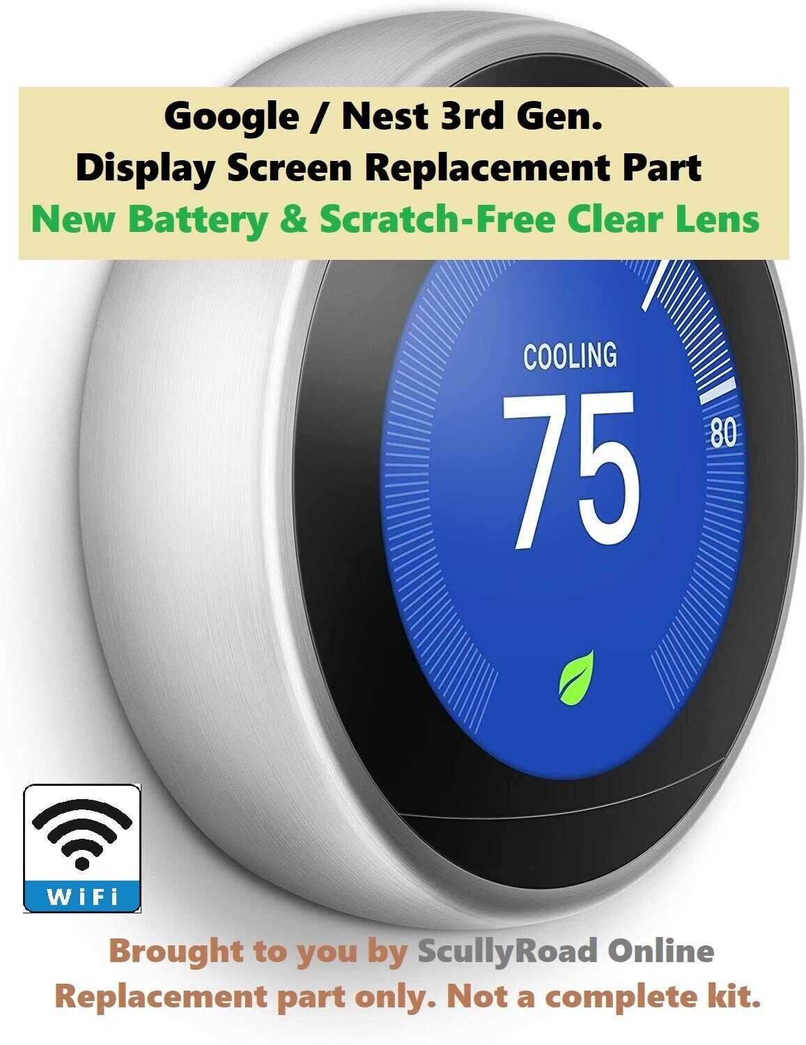 Google Nest 3rd Generation Learning Stainless Steel WIFI Thermostat: REPLACEMENT