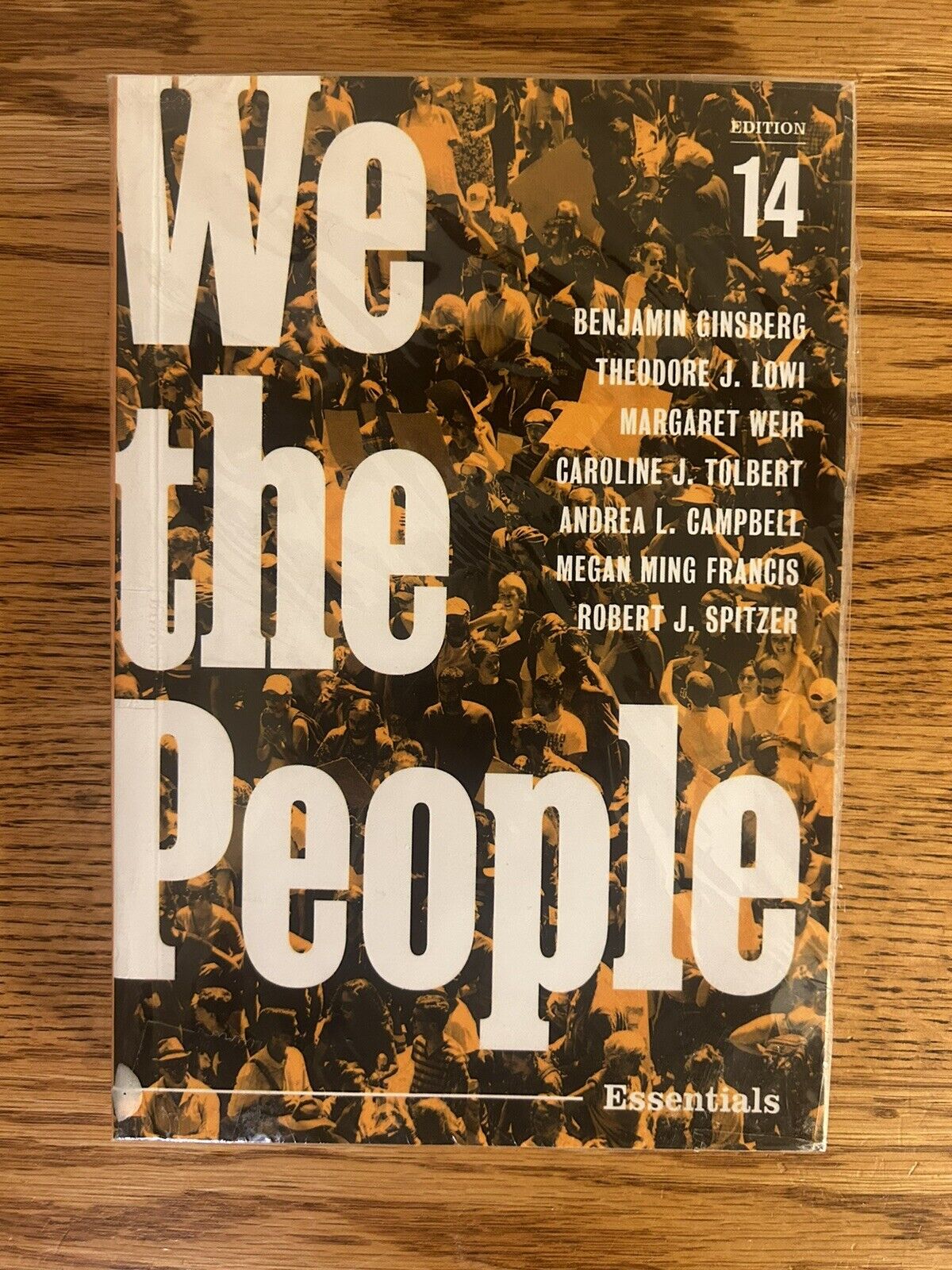 We the People by Theodore J. Lowi, Andrea L. Campbell, Benjamin Ginsberg,...