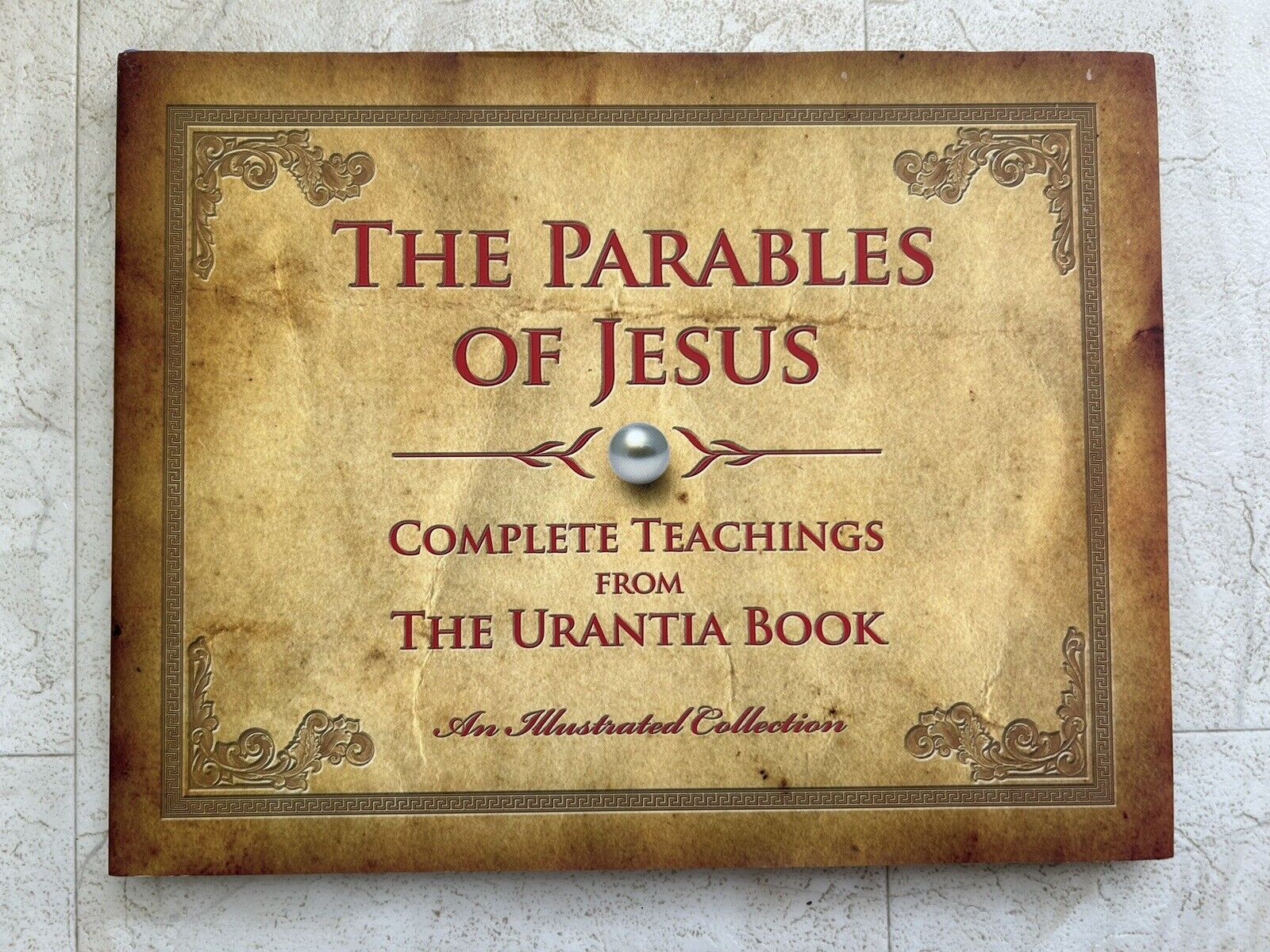 THE PARABLES OF JESUS- THE COMPLETE TEACHINGS FROM THE URANTIA BOOK- Illustrated