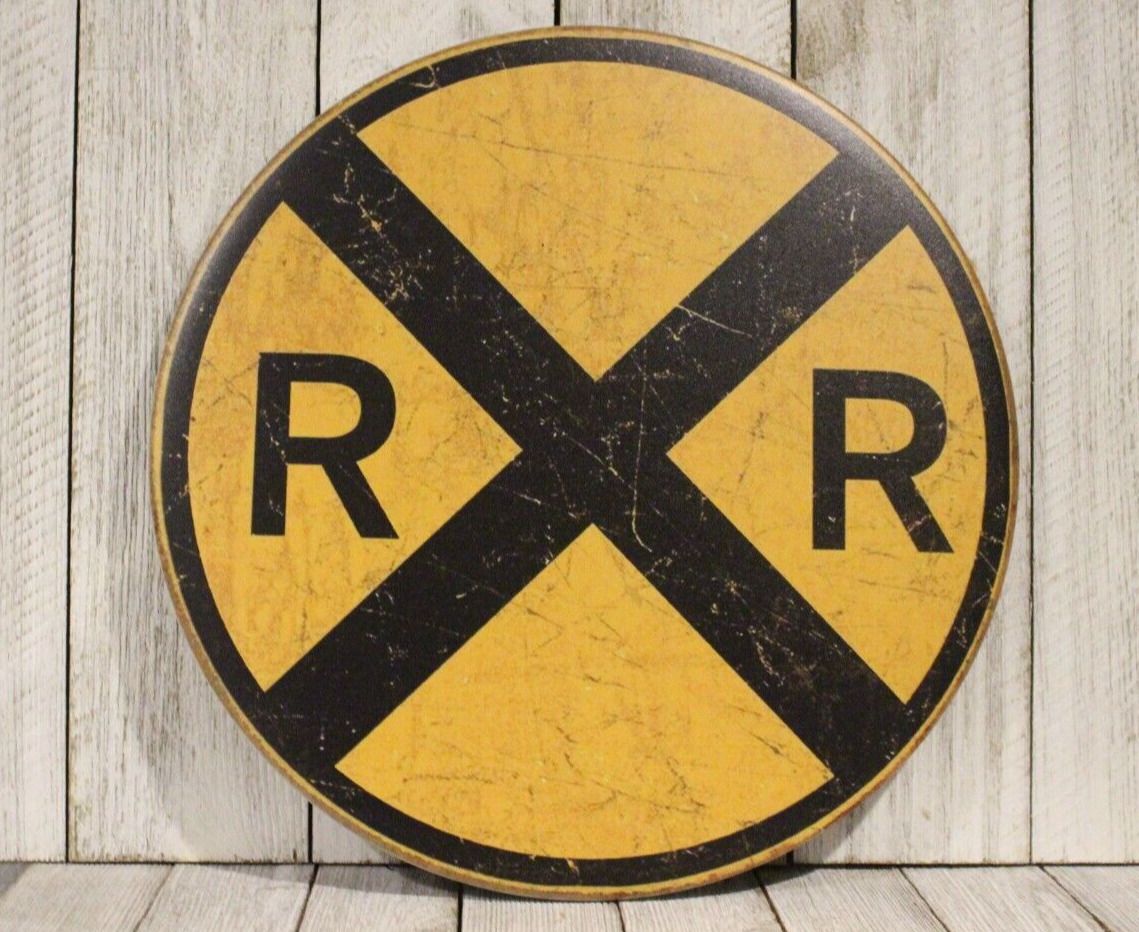 Railroad Sign Train Crossing Round Warning Tin Metal Vintage Rustic Replica