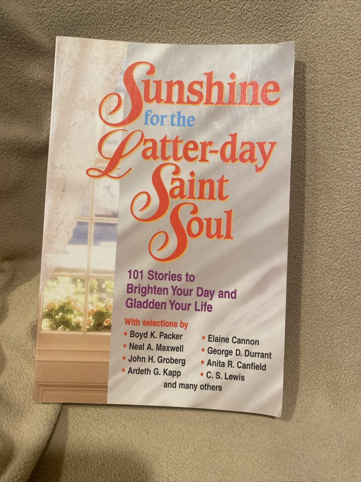 Sunshine for the Latter-Day Saint Soul 1998 Trade Paperback LDS Mormon Church