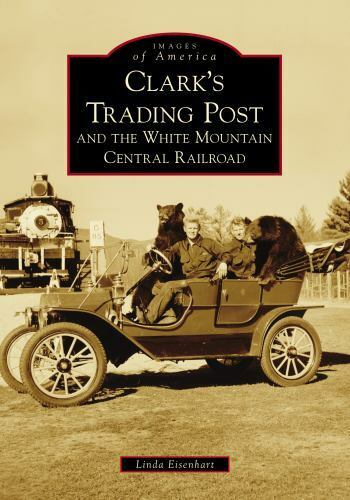 Clark\'s Trading Post and the White Mountain Central Railroad, New Hampshire, Ima