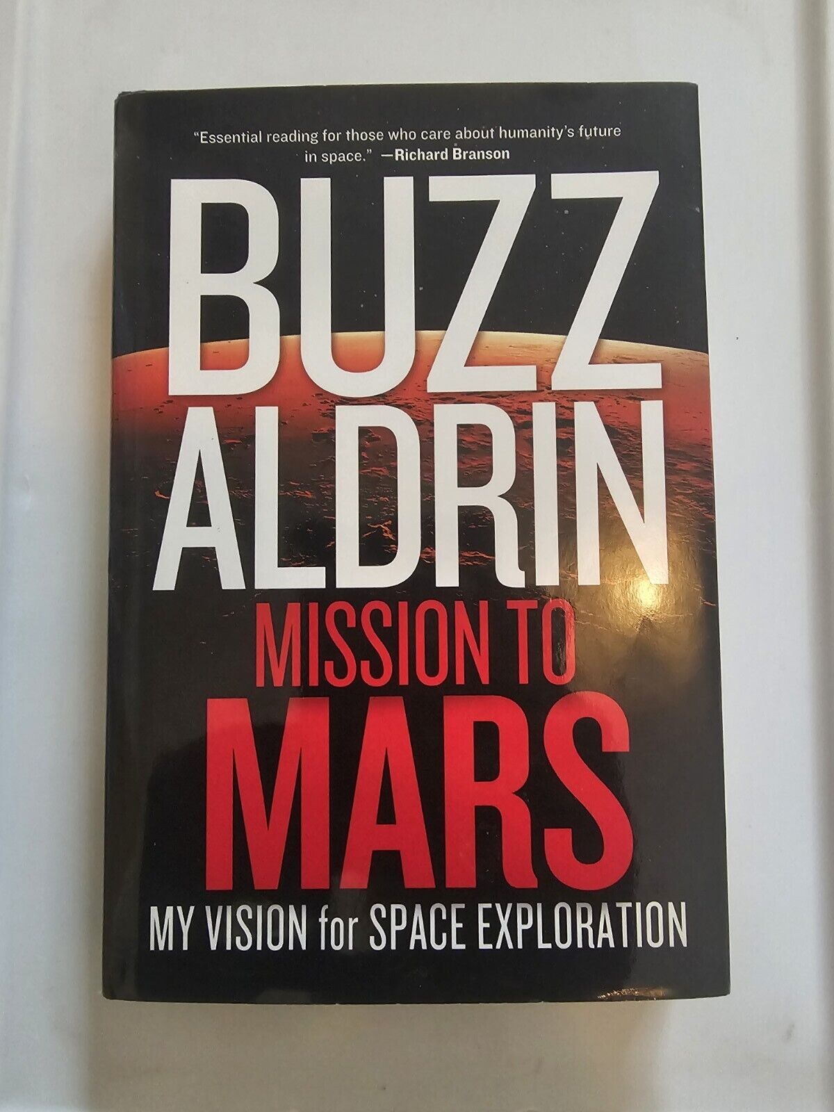 BUZZ ALDRIN APOLLO 11 HAND SIGNED *MISSION TO MARS* H/C BOOK 