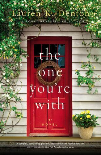 The One You're With , Denton, Lauren K. , paperback , Acceptable Condition