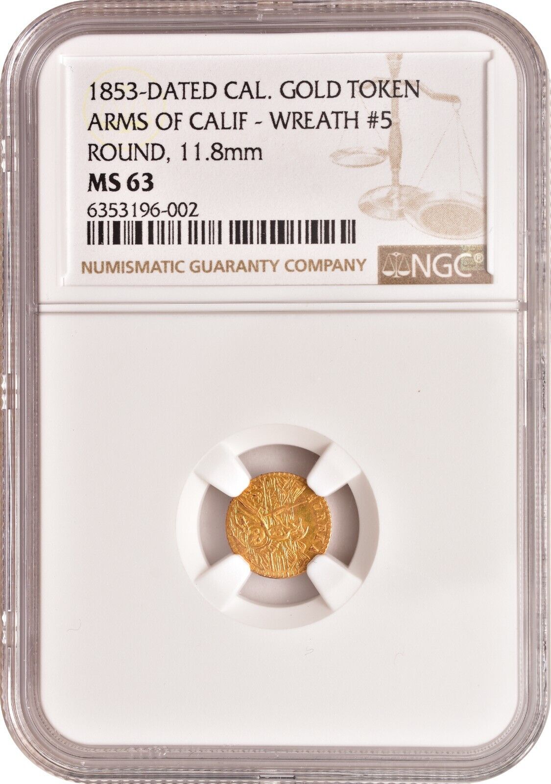 1853 Dated Cal. Gold Token Arms of California - Wreath #5 Round 11.8mm NGC MS63
