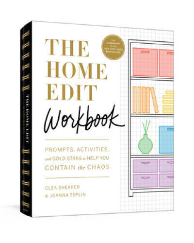 The Home Edit Workbook: Prompts, Exercises, and Activities to Help You Co - GOOD