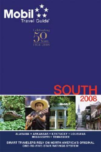 Mobil Travel Guide 2008 South by Mobil Travel Guides , paperback