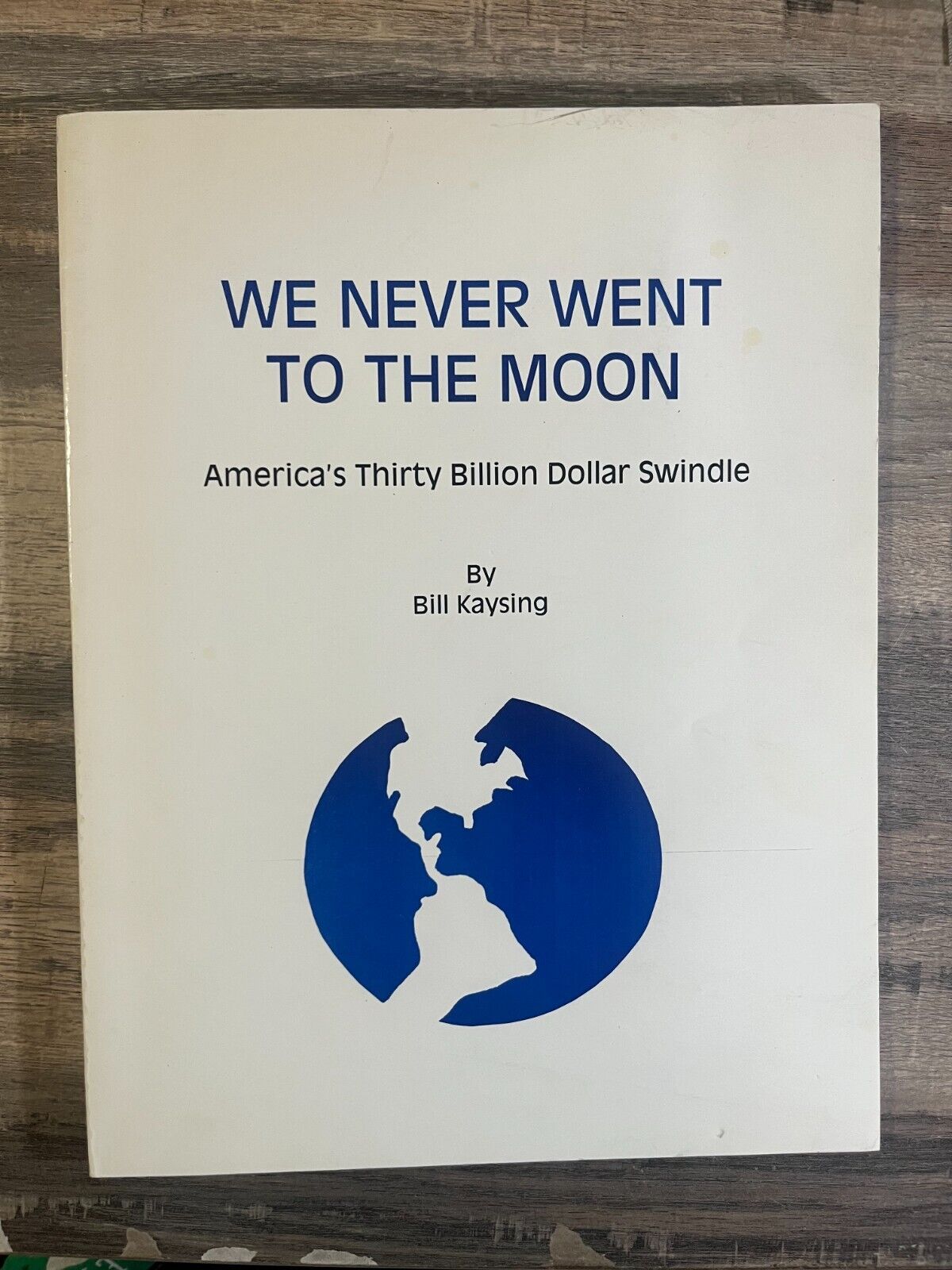 J2 - WE NEVER WENT TO THE MOON NASA by BILL KAYSING Vintage 2002 Apollo Project