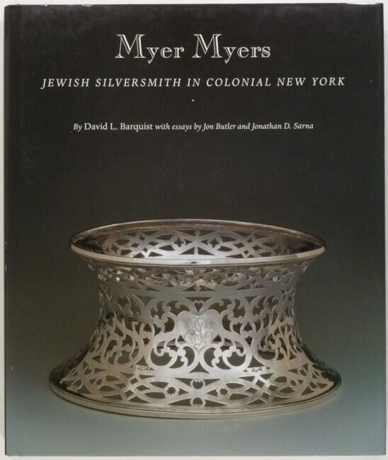 Myer Myers Antique American Silver - Jewish Silversmith in Colonial New York