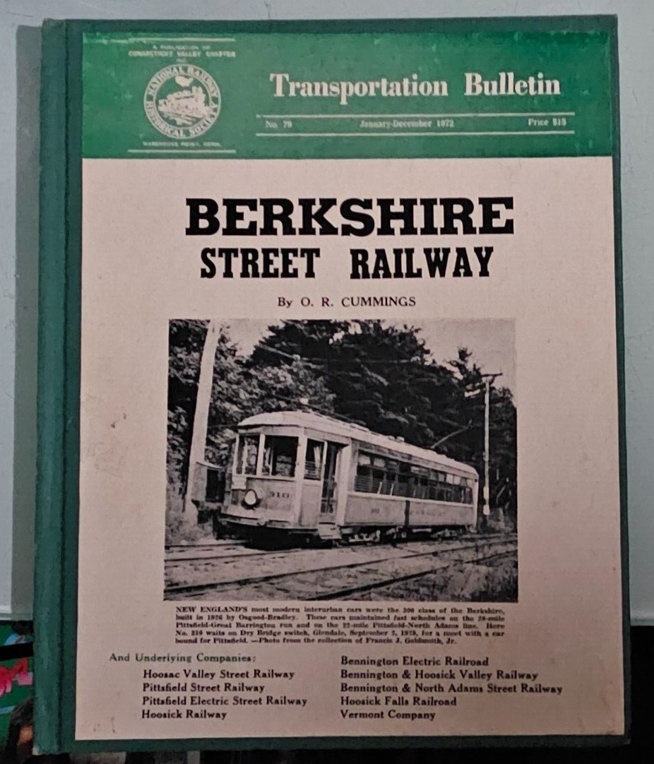 transportation bulletin no. 79 january december 1972  BERKSHIRE STREET RAILWAY
