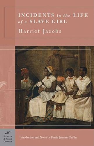 Incidents in the Life of a Slave Girl (Barnes & Noble Classics Series) - GOOD