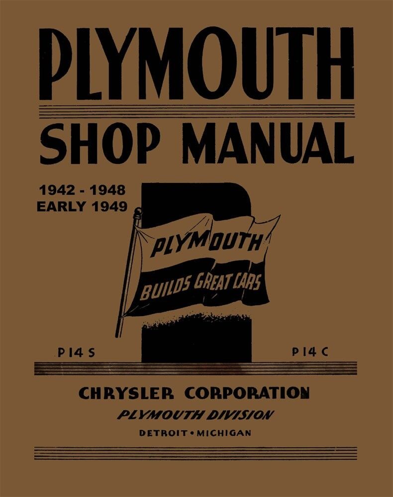 1942 1943 1944 1945 1946 1947 1948 1949 Plymouth Shop Service Repair Manual OEM