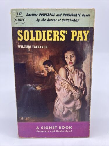 SOLDIER\'S PAY By William Faulkner 1st Signet Printing, Rare 1951 Vintage PB