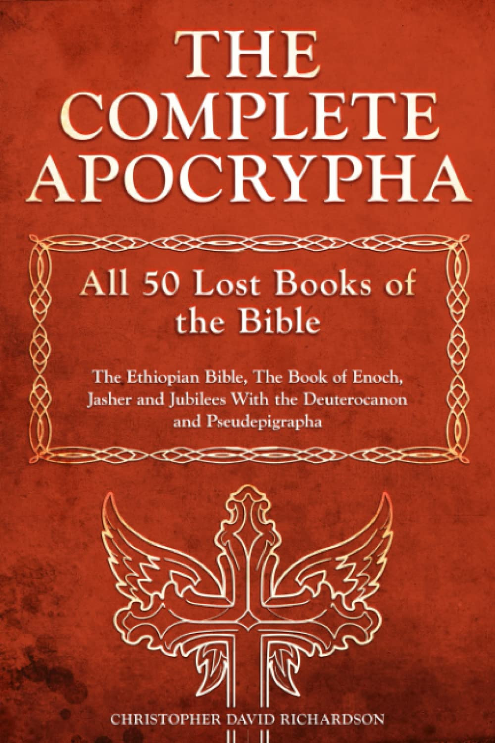 The Complete Apocrypha: All 50 Lost Books of the Bible - The Ethiopian Bible, Th
