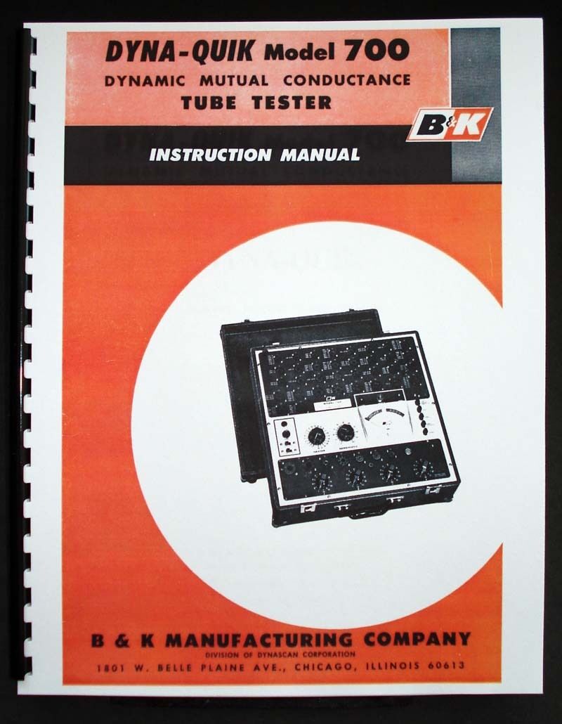 B&K DYNA-QUIK 700 Tube Tester Manual with Tube Data and Supplements