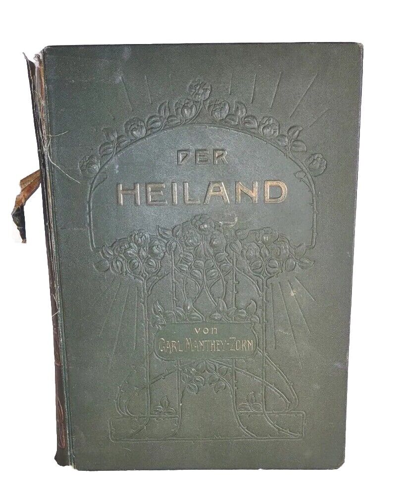 Antique 1909 Der Heiland von Carl Manthey-Zorn German Bible Story of Jesus