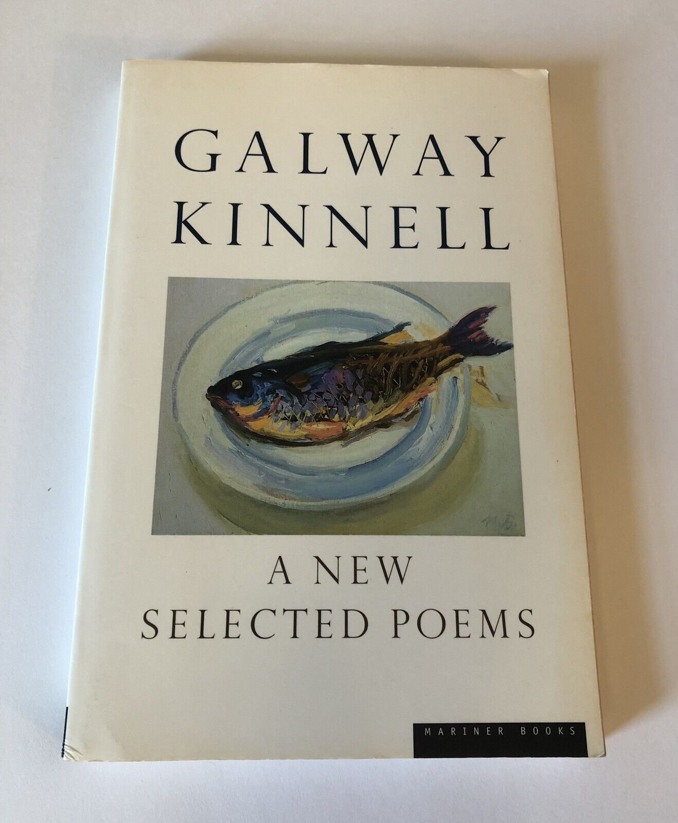 A New Selected Poems SIGNED by Galway Kinnell (Pulitzer Winner) 2001 PB Mariner
