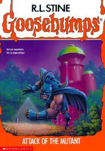 Attack of the Mutant (Goosebumps) - Paperback By Stine, R. L. - ACCEPTABLE