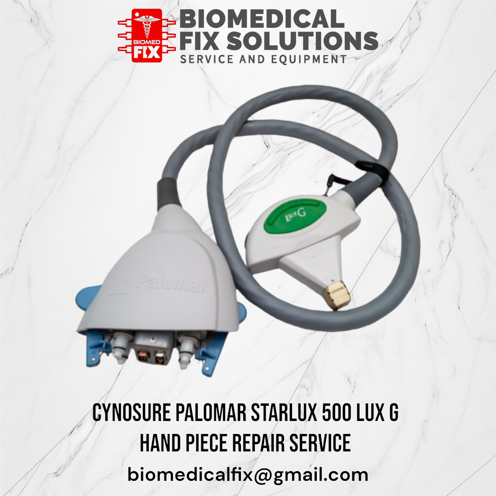 Palomar StarLux 300/500 Lux G Hand Piece Repair & Restoration Service