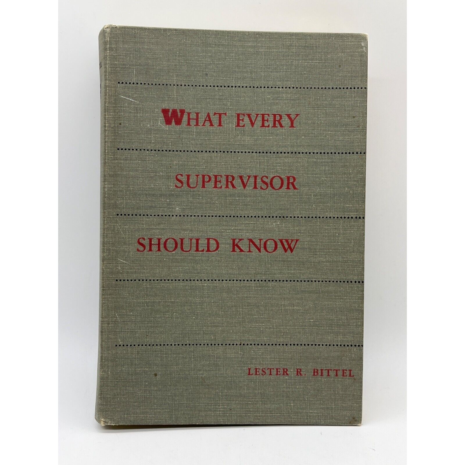Vintage Book What Every Supervisor Should Know Hardback 1959