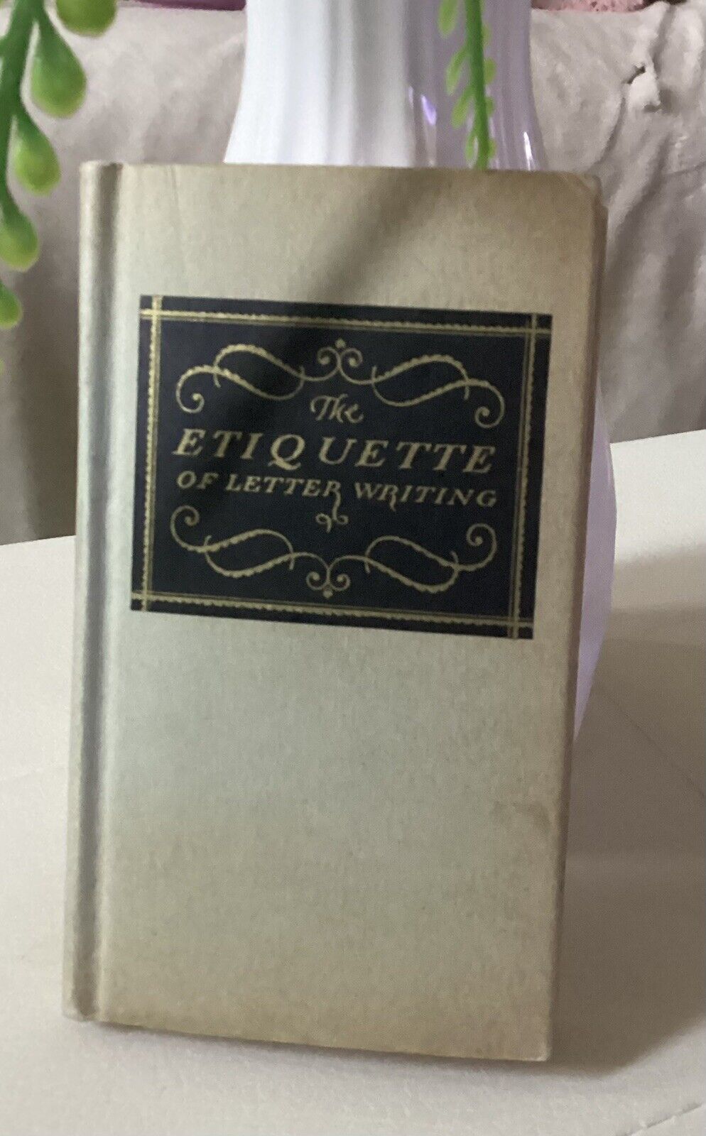 Small Antique Book The Etiquette Of Letter Writing & Social Correspondence 1927