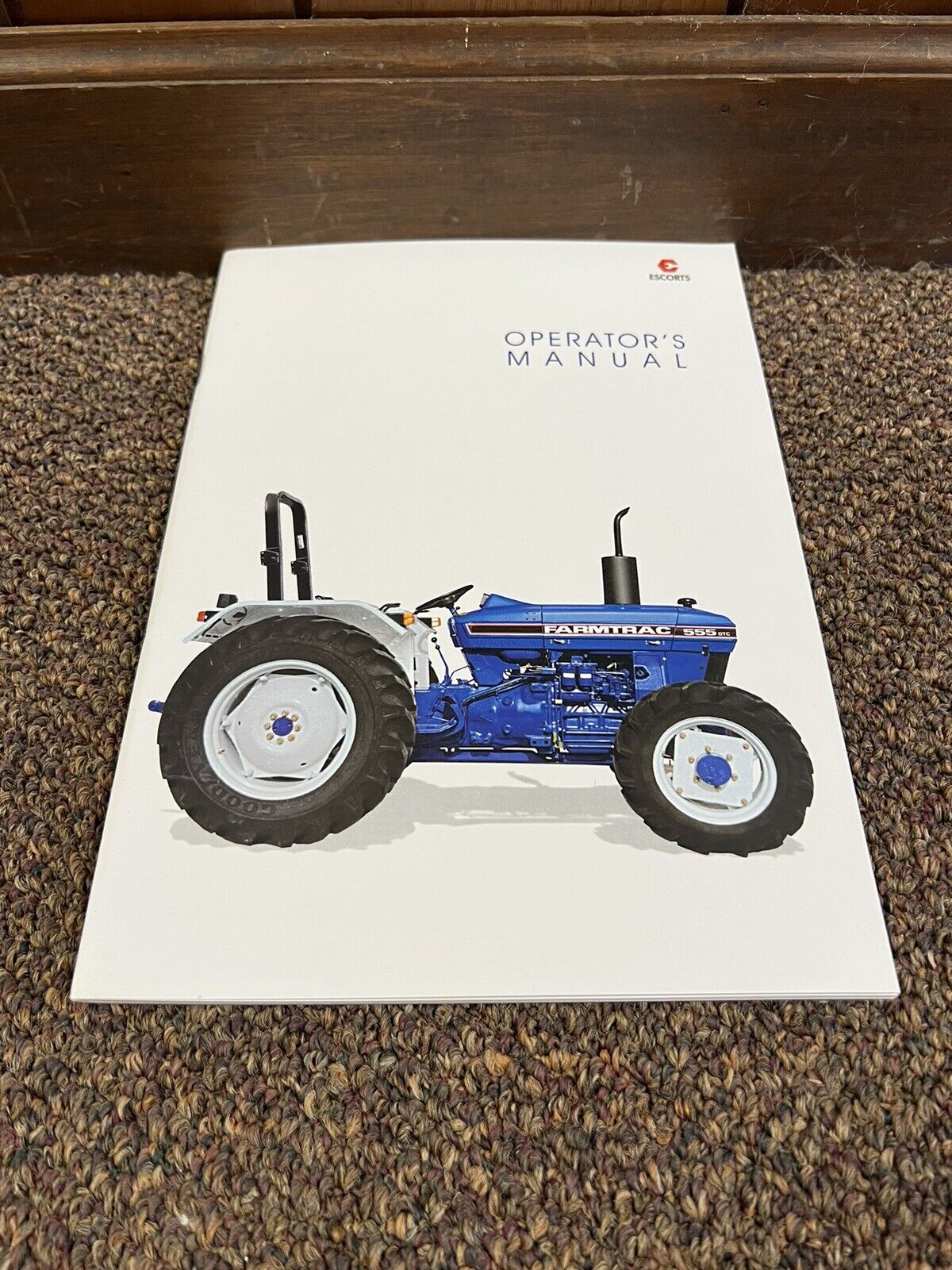 New Genuine Farmtrac 555 DTC Tractor Operators Operation Manual