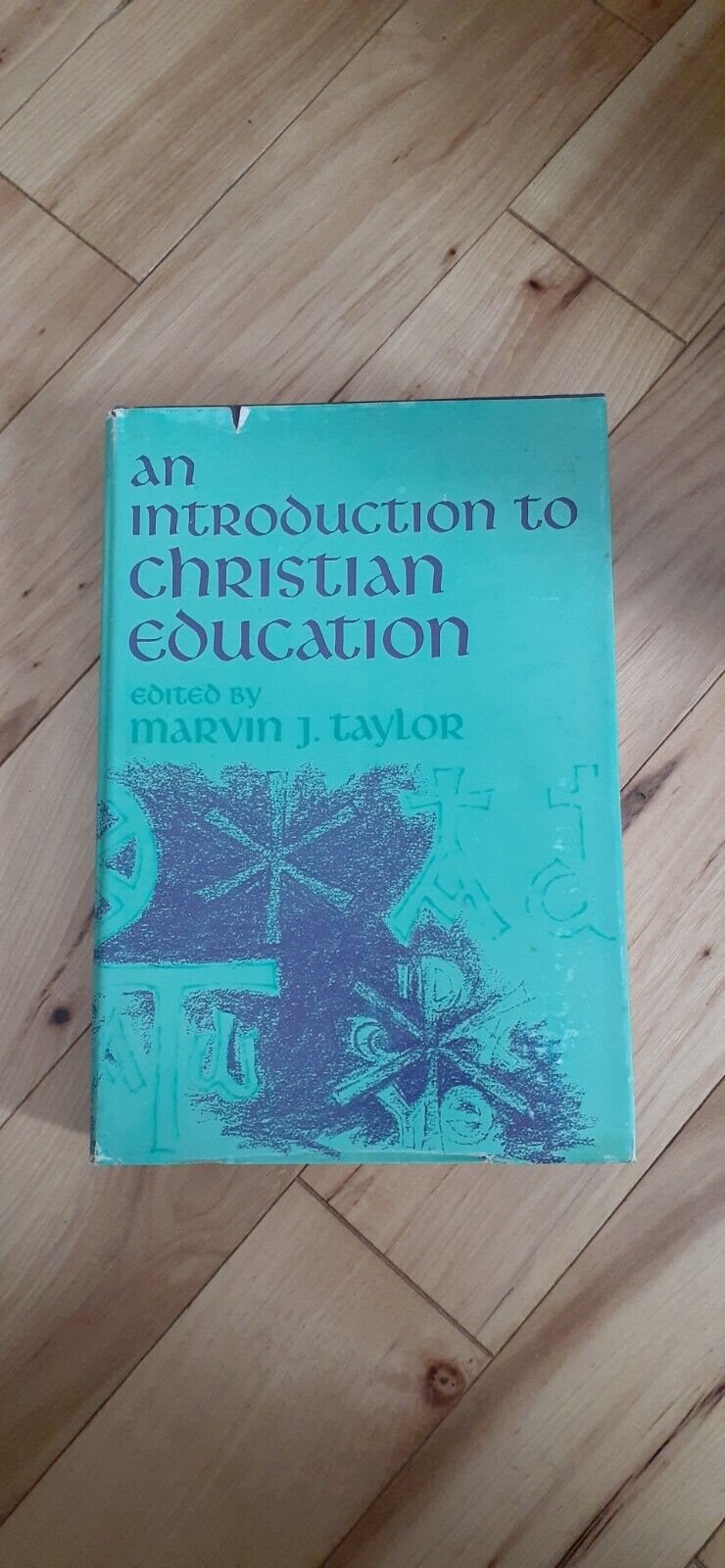 Vintage 1966 An Introduction to Christian Education Hardcover book Christ 