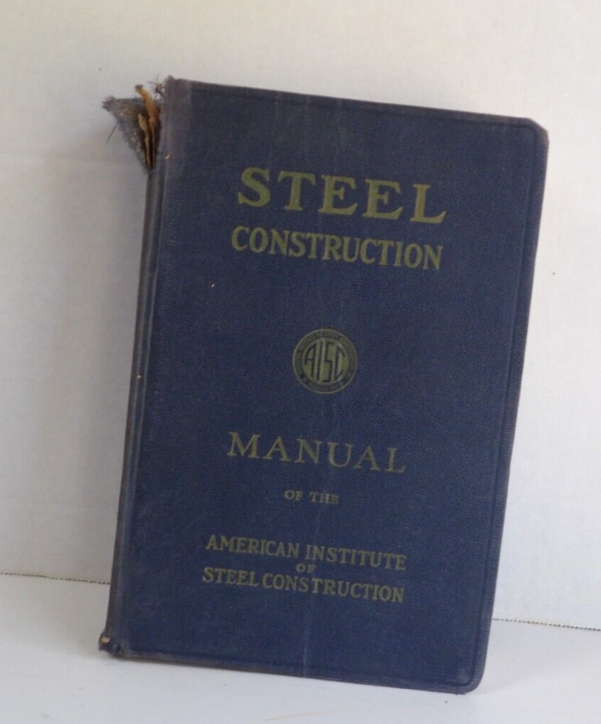 Vintage Book Steel Construction Manual 1957 American Institute Of Steel NY,NY.