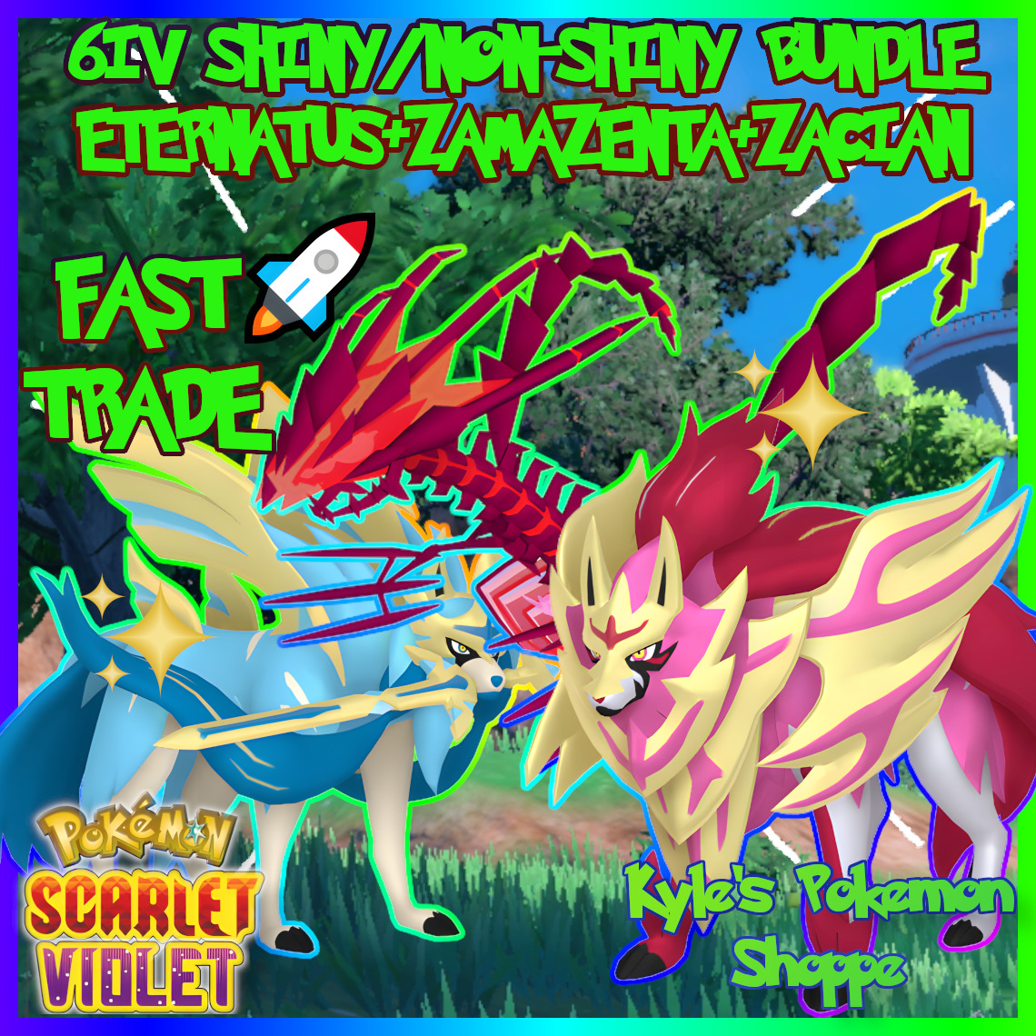 ✨ 6IV Shiny Zamazenta + Zacian + Eternatus  ✨ Pokemon Scarlet & Violet EV'D Fast