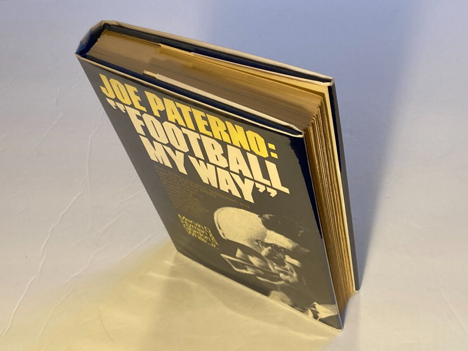 Joe Paterno: Football My Way; Signed 1st Printing, 27 Photos, NF / NF