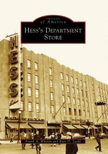 Hess's Department Store, Pennsylvania, Images of America, Paperback