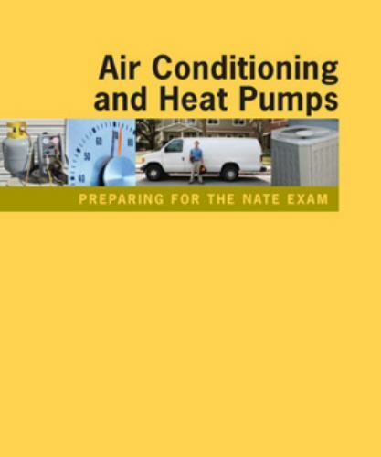 Preparing for the NATE Exam: Air Conditioning and Heat Pumps
