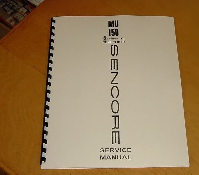 SERVICE MANUAL for Sencore MU-150 Tube Tester Checker MU150 new remastered
