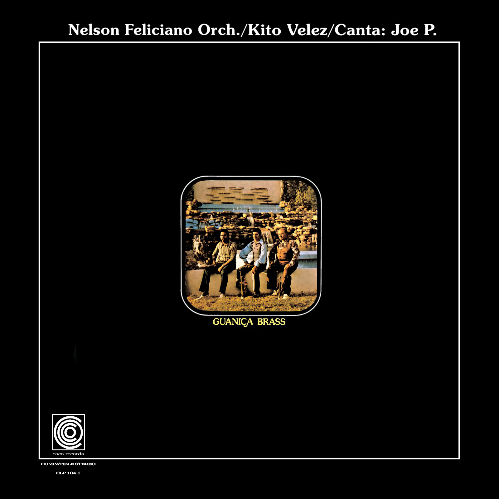 Nelson Feliciano Orch.  / Kito Velez/ Canta: Joe P. – Guanica Brass