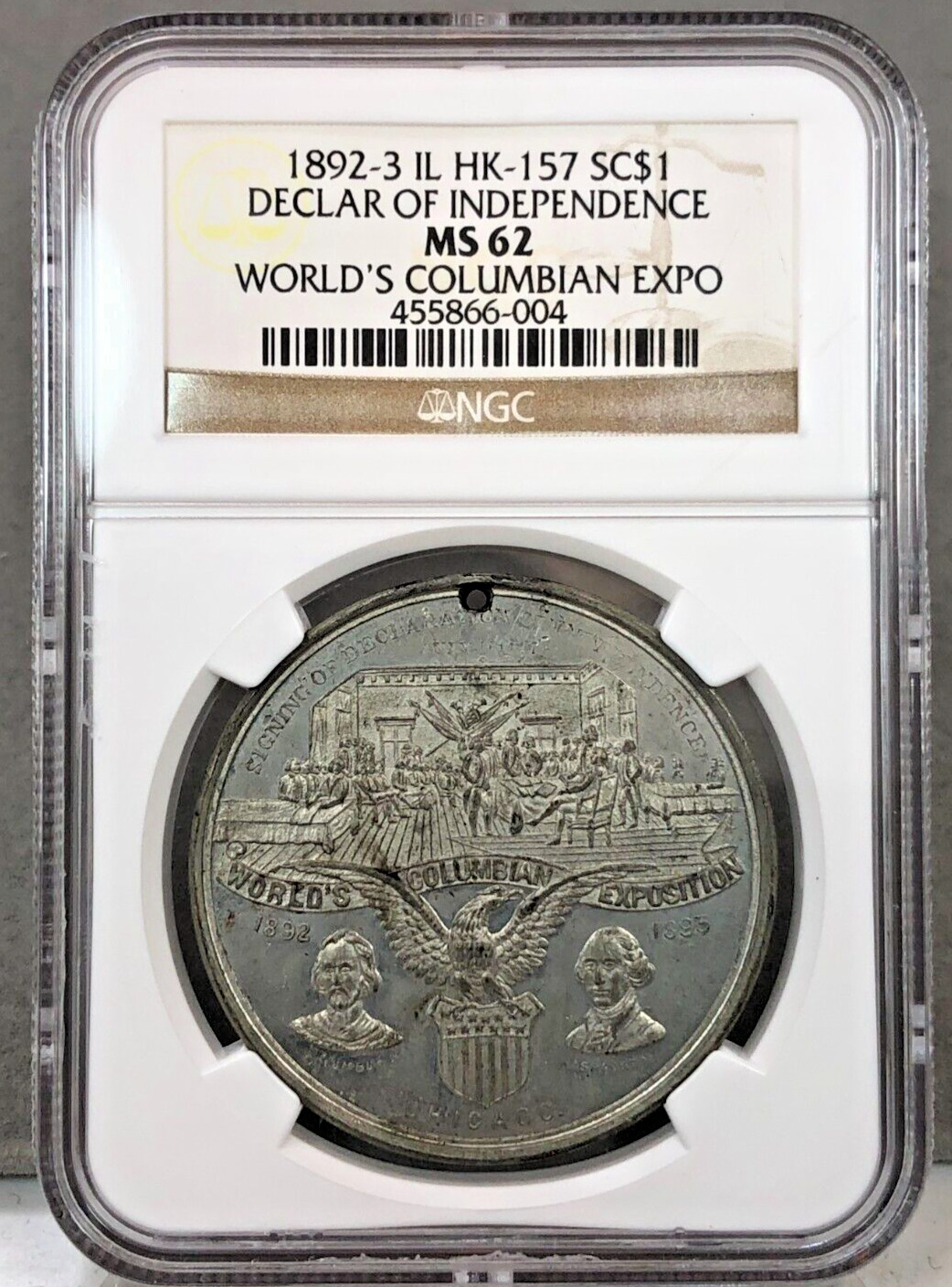 1892-3 IL HK-157 SC$1 Declaration Of Independence Worlds Columbian Expo NGC MS62