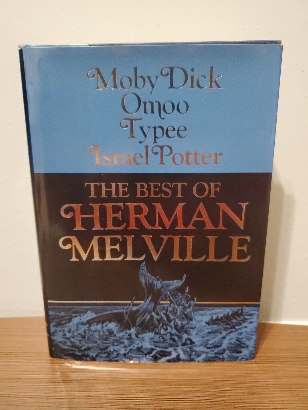 The Best of Herman Melville Moby Dick Omoo Typee Israel Potter Castle 1983 HCDJ