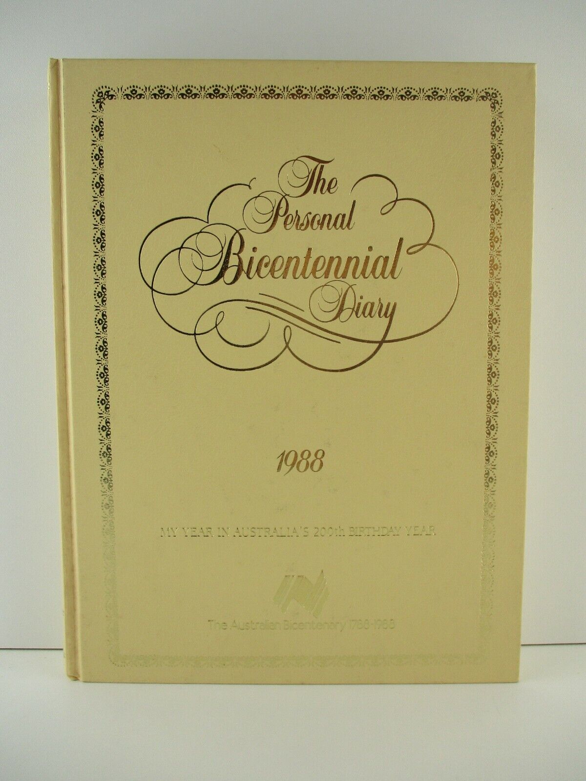The Official Bicentennial Diary Australian Bicentenary 1788-1988 Hardcover (B18)
