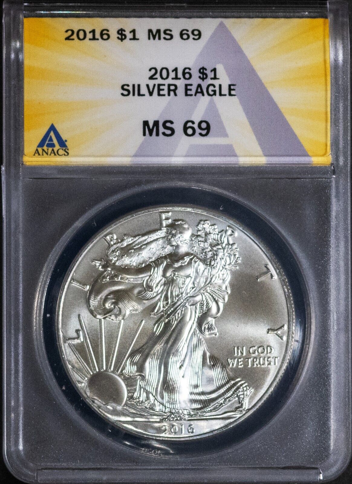 2016 $1 Silver American Eagle Dollar MS 69 ANACS # 7623753 + Bonus