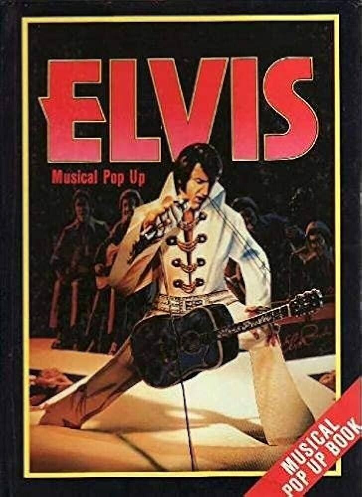 1985 Elvis Musical Pop Up Book By Bonanza 5 Double Pop-Ups (No music) 