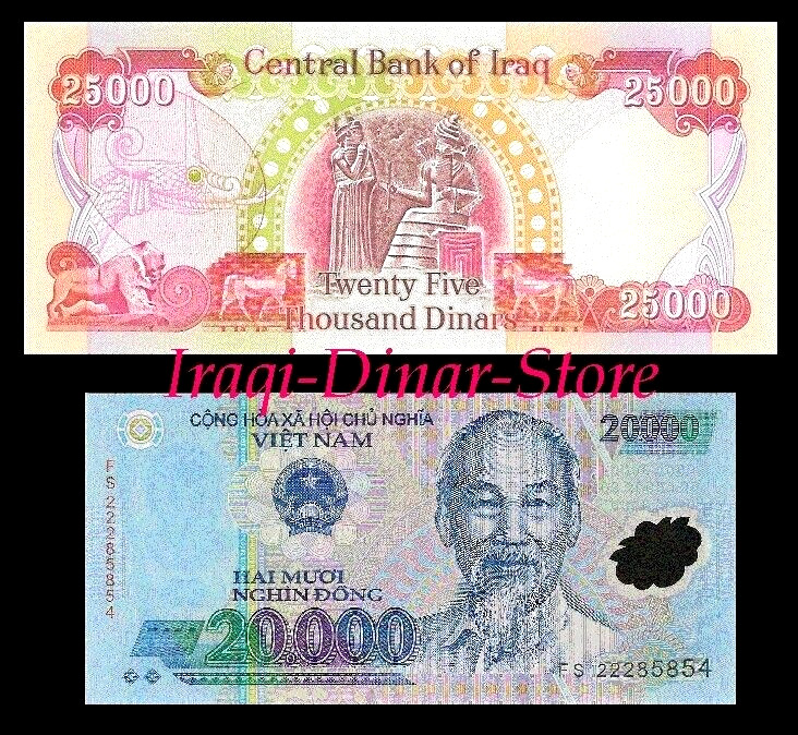 Iraqi Dinar 25 000 Dinar Note + Free 20,000 Vietnam Dong Note - New Uncirculated