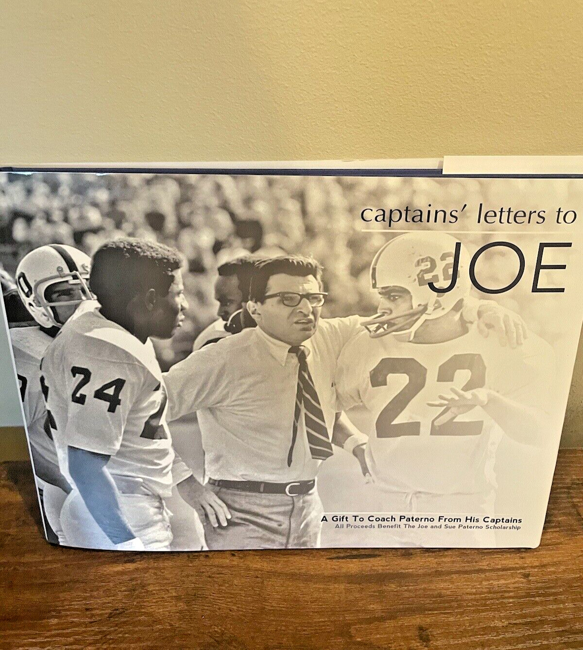 Captains\' Letters To Joe Paterno Penn State Hardcover Book 2011