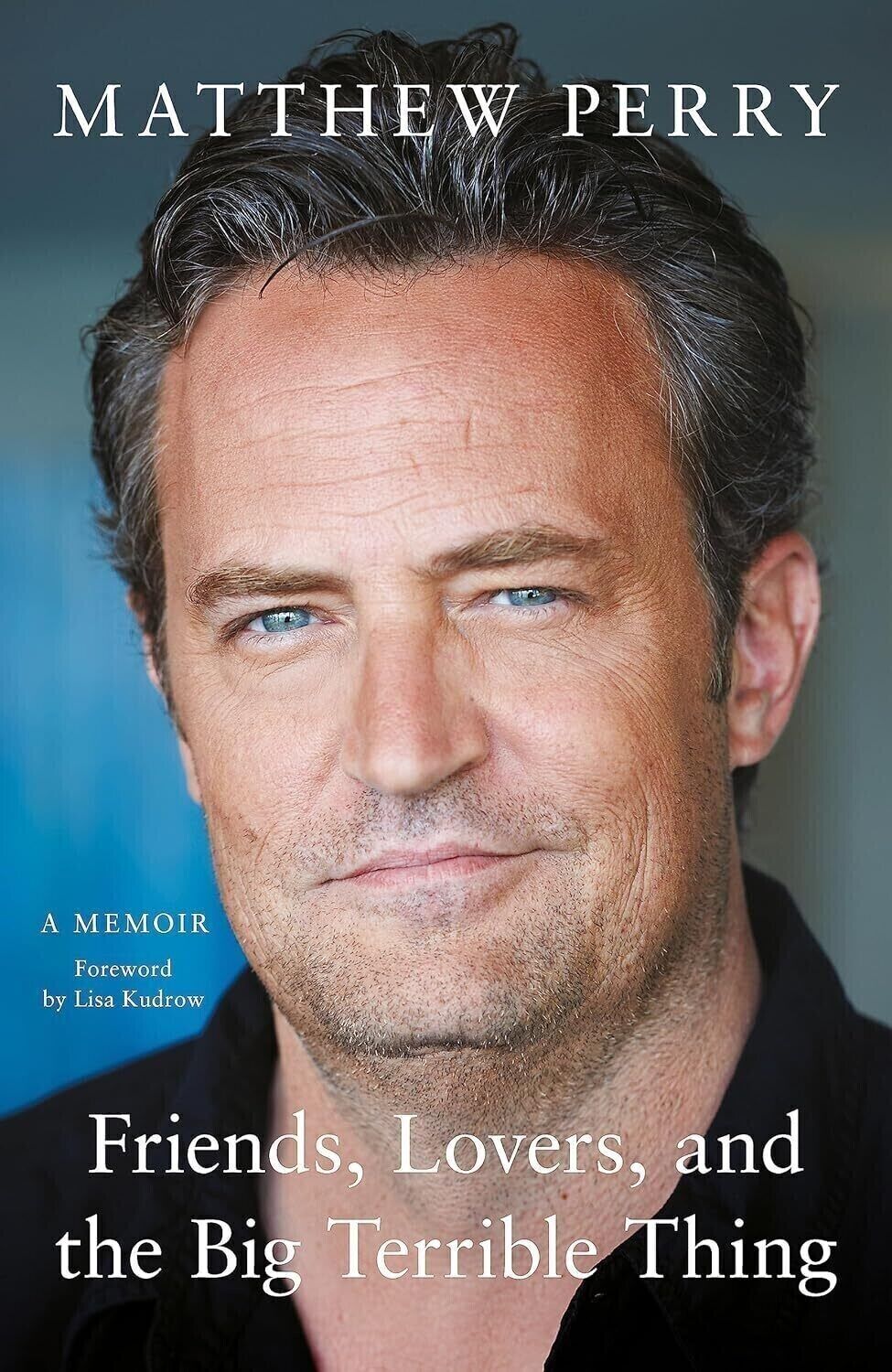 Friends, Lovers and the Big Terrible Thing Matthew Perry PAPERBACK USA Stock