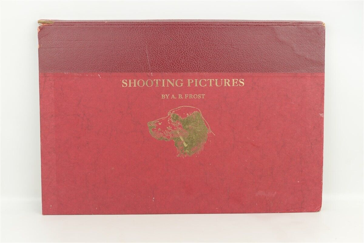 Vintage A.B. Frost Winchester Press 1972 Shooting Pictures LE 103/750 Hunting