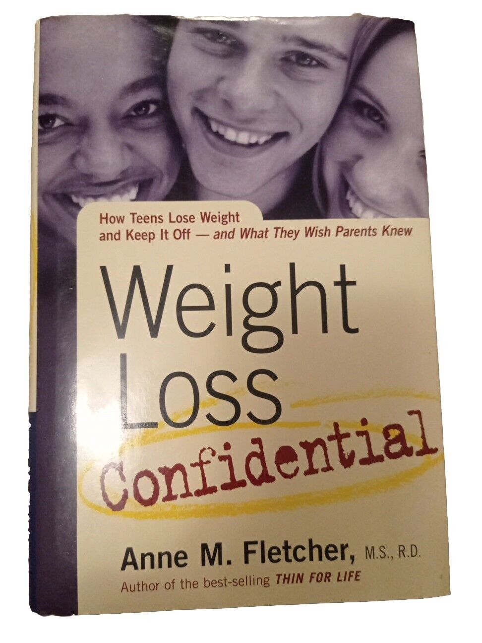 Weight Loss Confidential  - Anne M. Fletcher - AUTOGRAPHED - FIRST EDITION 