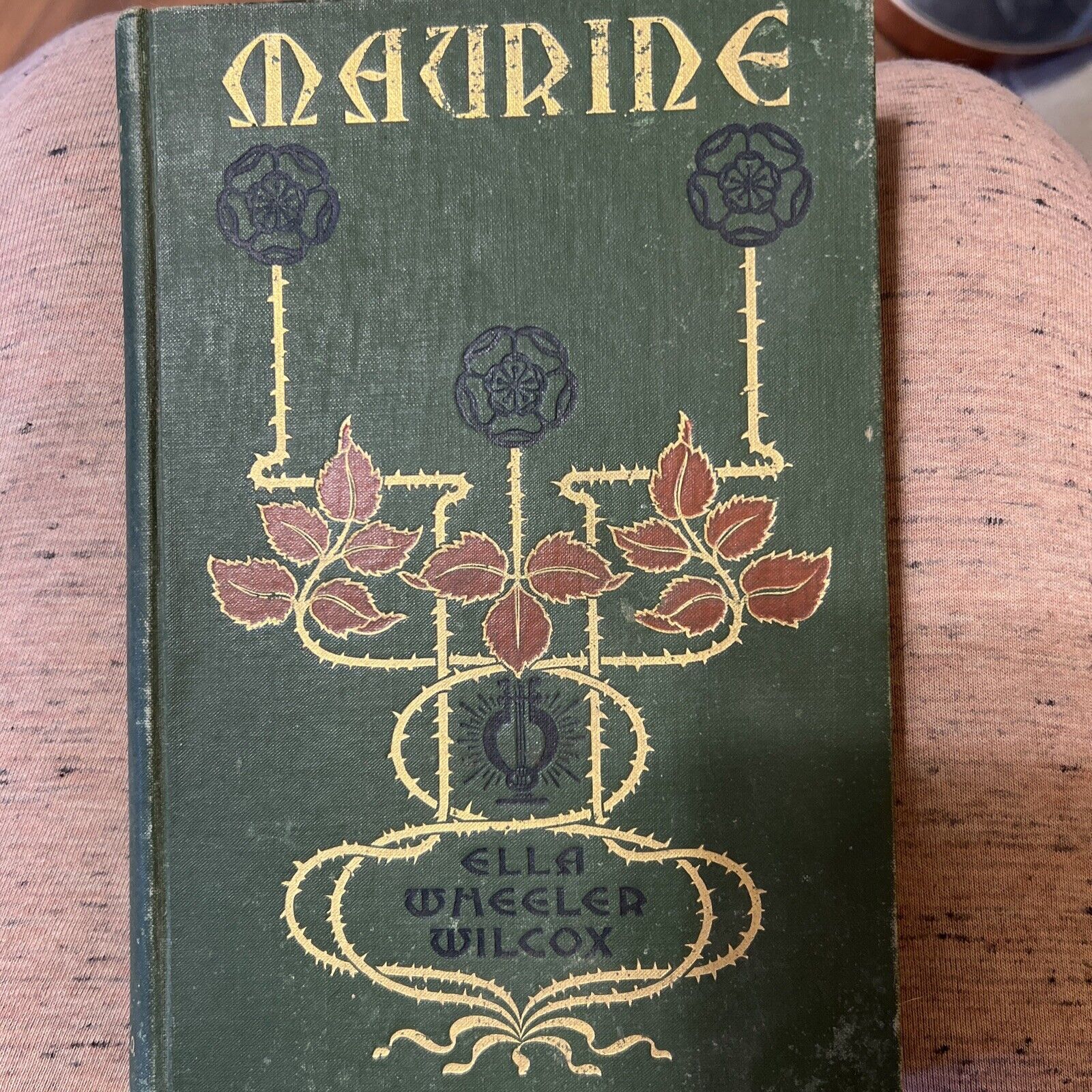 Antique Book- MAURINE & OTHER POEMS By ELLA WHEELER WILCOX 1888 1st Edition