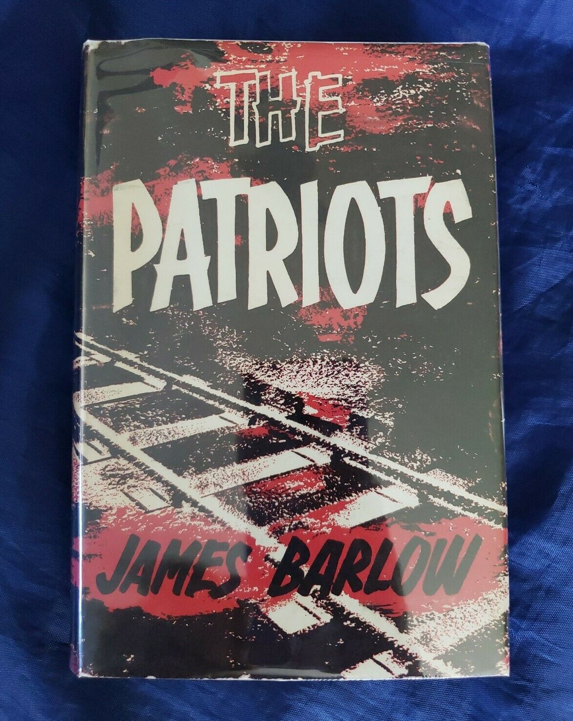 The Patriots by James Barlow 1961 Vintage British BCE Mylar HCDJ  