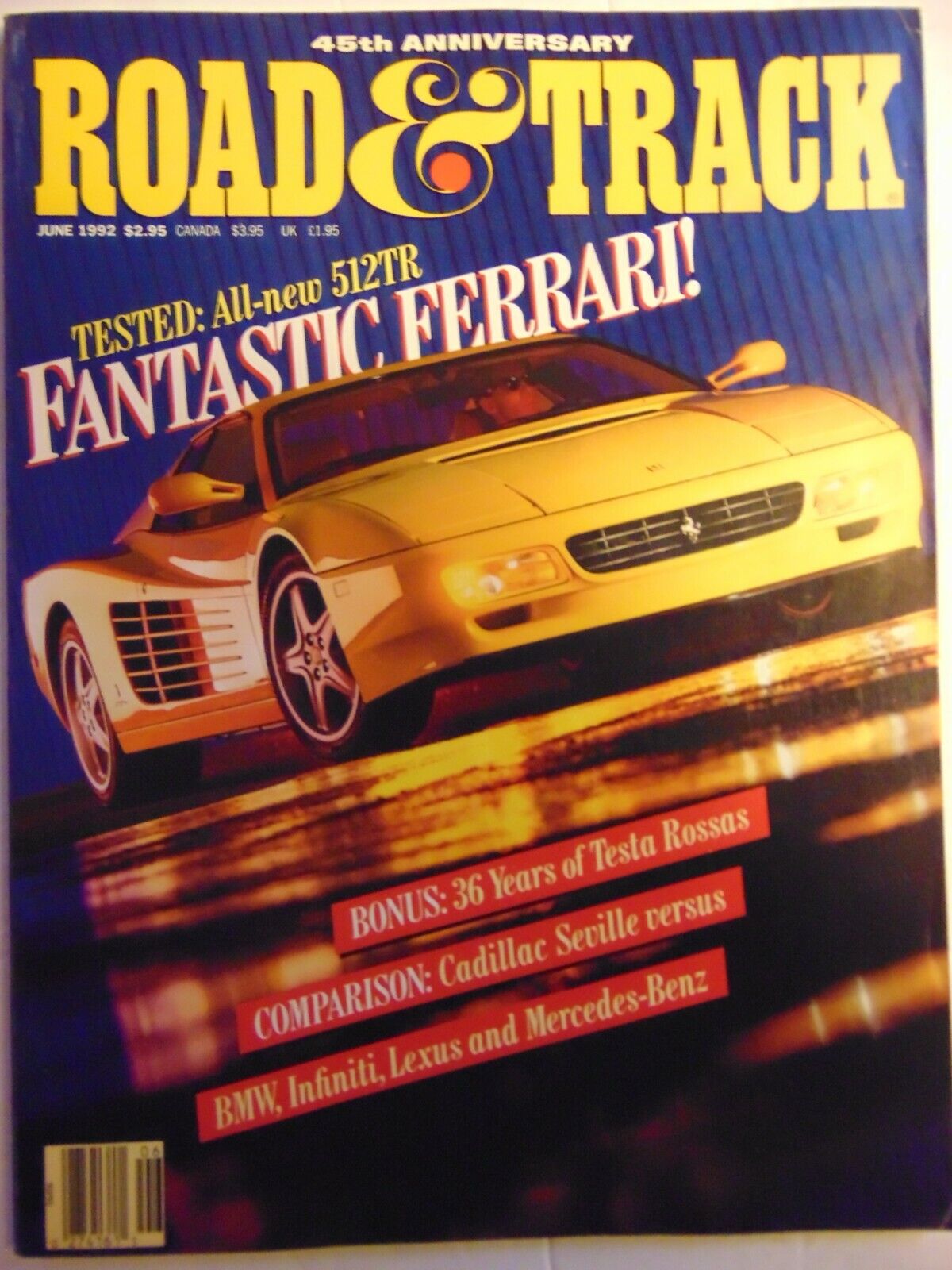 ROAD & TRACK Magazine June 1992 45th Anniversary Issue