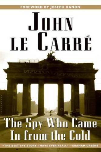 The Spy Who Came in From the Cold - Hardcover By le CarrÃ©, John - GOOD