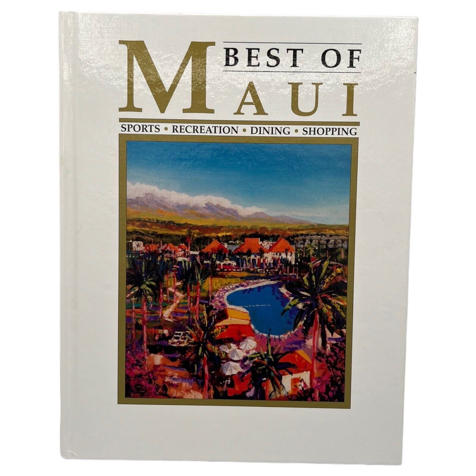 2013-2014 Best of Maui Sports Recreation Dining Shopping VG Hardcover